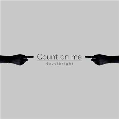 アルバム/Count on me/Novelbright
