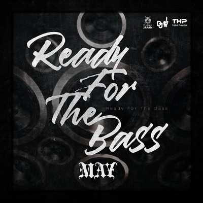 シングル/Ready For The Bass/May