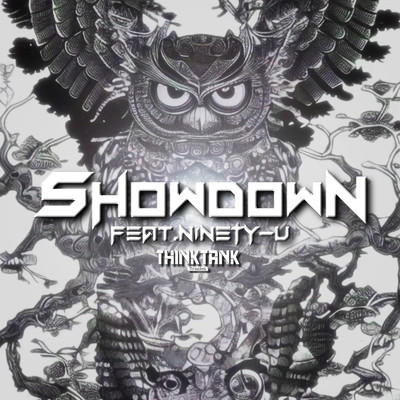 SHOWDOWN (feat. NINETY-U)/THINK TANK Tracks