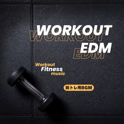 筋トレ&ランニング/Workout Fitness music