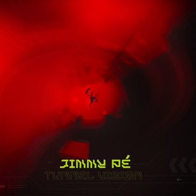 シングル/Tunnel Vision/Jimmy Pe