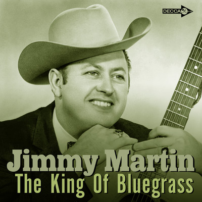 The King Of Bluegrass/Jimmy Martin