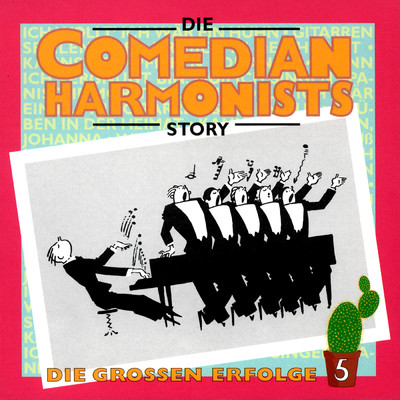 Traume, Die Nur Um Deine Liebe Sich Drehn (1996 Digital Remaster)/The Comedian Harmonists