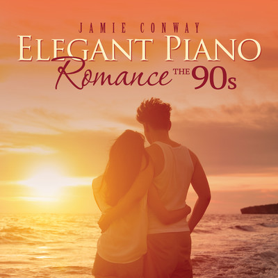 アルバム/Elegant Piano Romance: The 90's/ジェイミー・コンウェイ