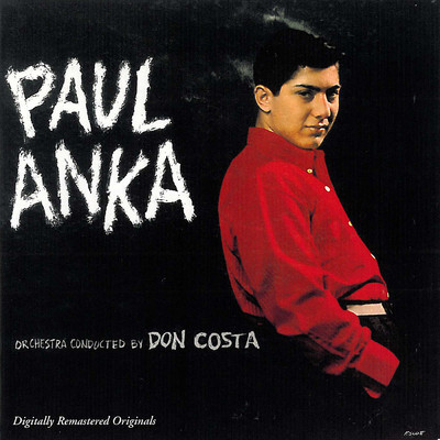 アルバム/Paul Anka: Orchestra Conducted by Don Costa (Remastered)/Paul Anka