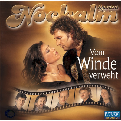 Vom Winde verweht/Nockalm Quintett