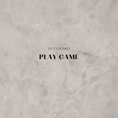 Play Game/Deziderko