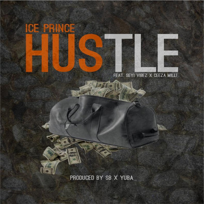 Hustle/Ice Prince