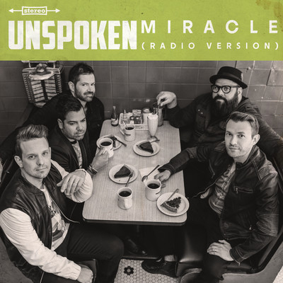 シングル/Miracle (Radio Version)/Unspoken
