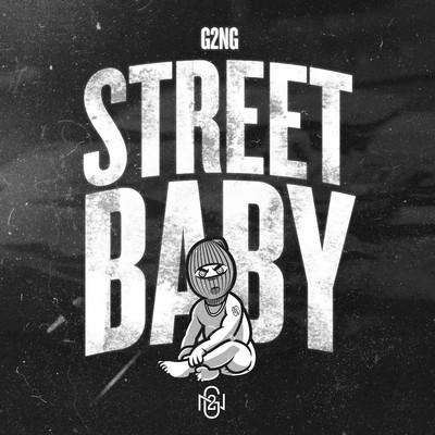 Street Baby (Instrumental)/G2NG