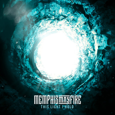 This Light I Hold/Memphis May Fire