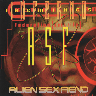 アルバム/Inferno (The Remixes)/Alien Sex Fiend