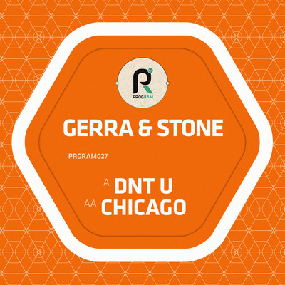 Dnt U ／ Chicago/Gerra & Stone