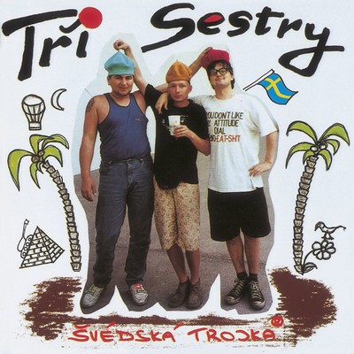アルバム/Svedska trojka/Tri Sestry