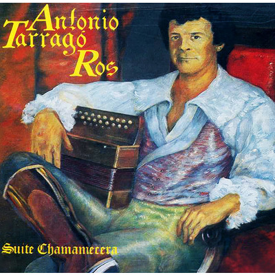 Suite Chamamecera/Antonio Tarrago Ros