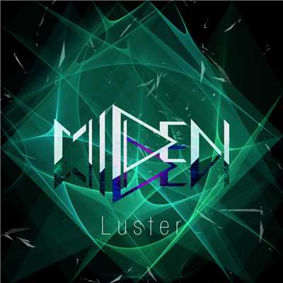 LUSTER/MIDEN