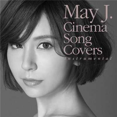 アルバム/Cinema Song Covers (Instrumental)/May J.