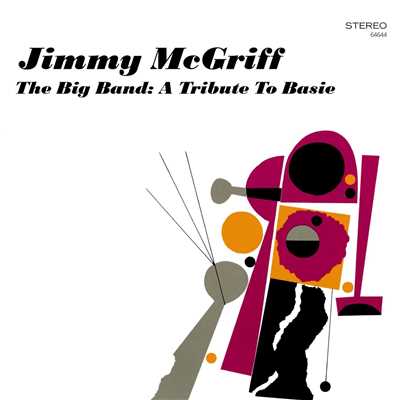アルバム/The Big Band: A Tribute To Basie/Jimmy McGriff