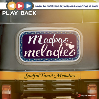 アルバム/Playback: Madras Melodies - Soulful Tamil Melodies/Various Artists