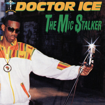 アルバム/The Mic Stalker (Explicit)/Doctor Ice