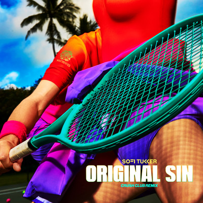 Original Sin (Crush Club Remix) (Explicit)/SOFI TUKKER