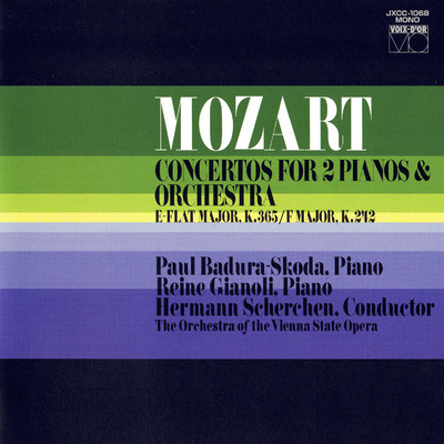 モーツァルト:2台のピアノのための協奏曲 K.365 & 242/パウル・バドゥラ=スコダ／レーヌ・ジャノーリ／ウィーン国立歌劇場管弦楽団