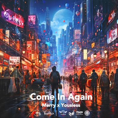 シングル/Come In Again feat.Yousless/Merry