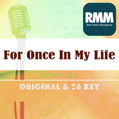 For Once In My Life: Key-2 (Karaoke)/Retro Music Microphone