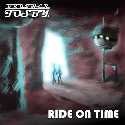 RIDE ON TIME (Instrumental)/BROTHER TOSBY