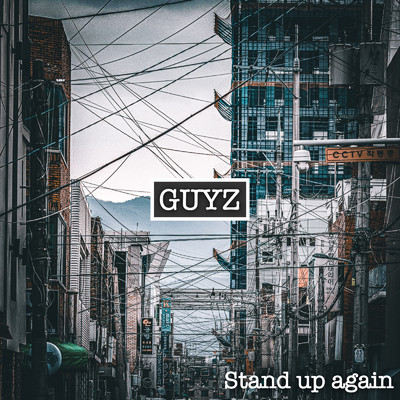 シングル/Stand up again/GUYZ