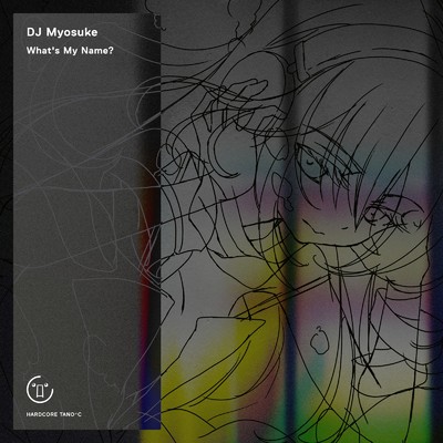 シングル/What's My Name？/DJ Myosuke