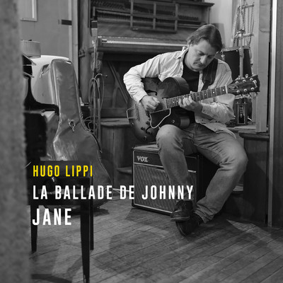 シングル/La ballade de Johnny Jane/Hugo Lippi