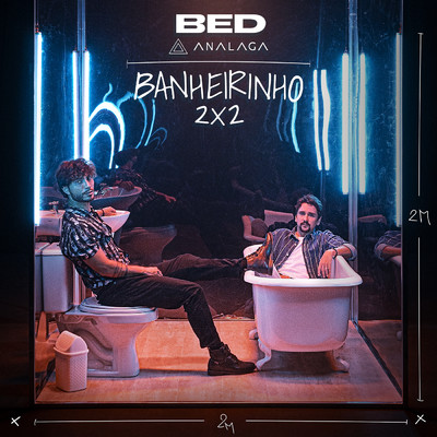 Banheirinho 2x2/Bruninho & Davi／Analaga