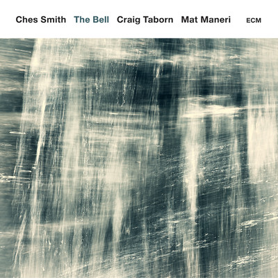 アルバム/The Bell/Ches Smith／クレイグ・テイボーン／Mat Maneri