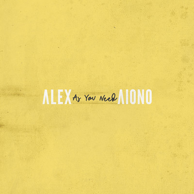 シングル/As You Need/Alex Aiono