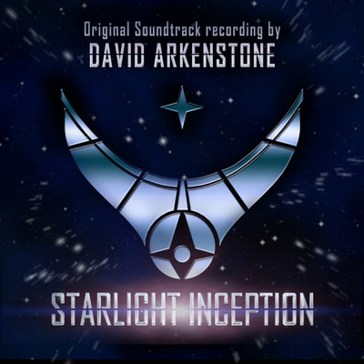 アルバム/Starlight Inception (Original Soundtrack Recording)/デヴィッド・アーカンストーン