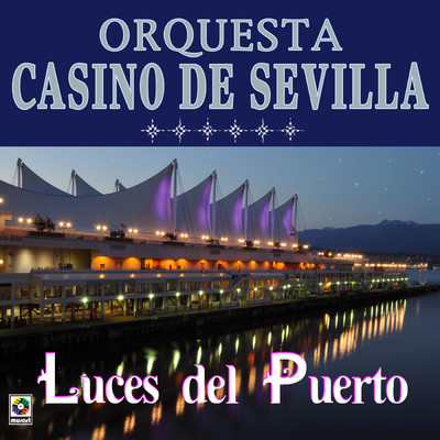 Canta Conmigo Mi Amor/Orquesta Casino De Sevilla