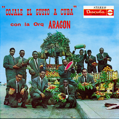 アルバム/Cojale El Gusto A Cuba/Orquesta Aragon