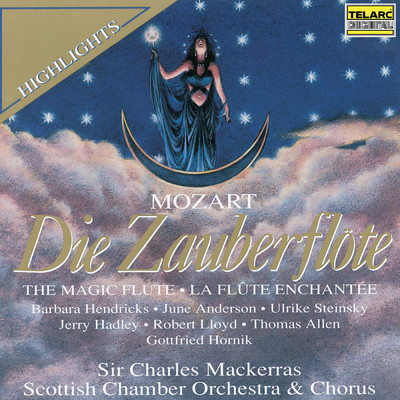 Mozart: Die Zauberflote, K. 620, Act II: Zweites Finale. Tamino mein！ O welch ein Gluck！ (Excerpt)/スコットランド室内管弦楽団／サー・チャールズ・マッケラス／バーバラ・ヘンドリックス／ジェリー・ハドリー
