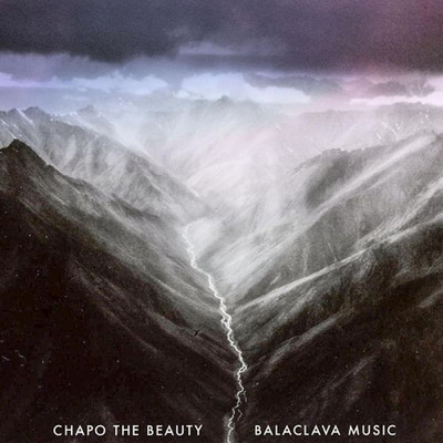 Balaclava (Interlude)/Chapo The Beauty