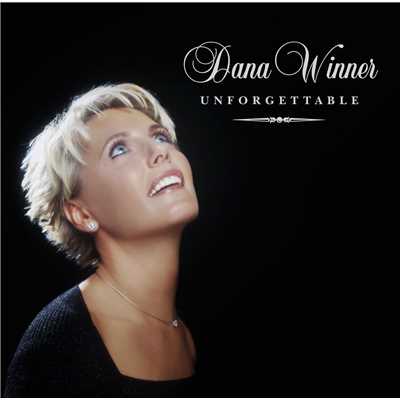 Just When I Needed You Most/Dana Winner