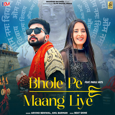 シングル/Bhole Pe Maang Liye (feat. Parul Vats)/Arvind Beniwal & Anil Barman