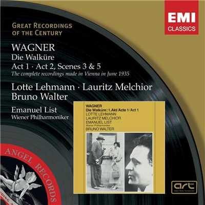 Wagner: Die Walkure Acts 1 & 2/Lotte Lehmann／Lauritz Melchior／Emanuel List／Ella Flesch／Alfred Jerger／Wiener Philharmoniker／Bruno Walter
