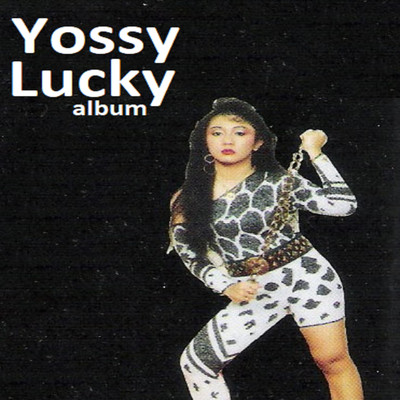 Yossy Lucky Album/Yossy Lucky