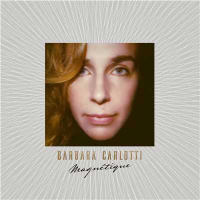 La beaute du geste/Barbara Carlotti