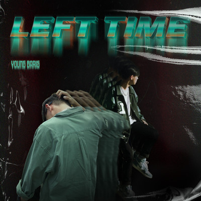 Left Time/Young Baris