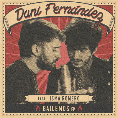 Bailemos EP/Dani Fernandez