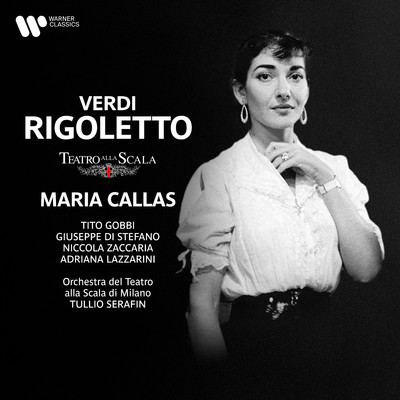 Rigoletto, Act 1: ”Ah, veglia, o donna” (Rigoletto, Gilda, Giovanna, Duca)/Maria Callas