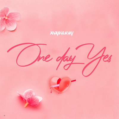 One Day Yes/Rayvanny