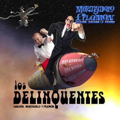 シングル/Mortadelo y Filemon (Cancion de la Banda Sonora Mortadelo y Filemon)/Los Delinquentes